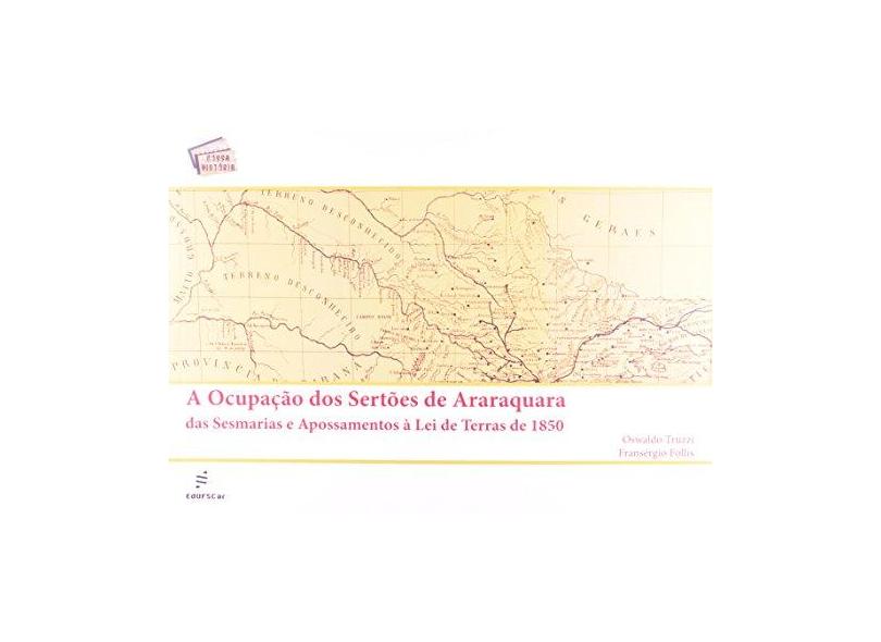 A Ocupação dos Sertões de Araraquara - Capa Comum - 9788576002819