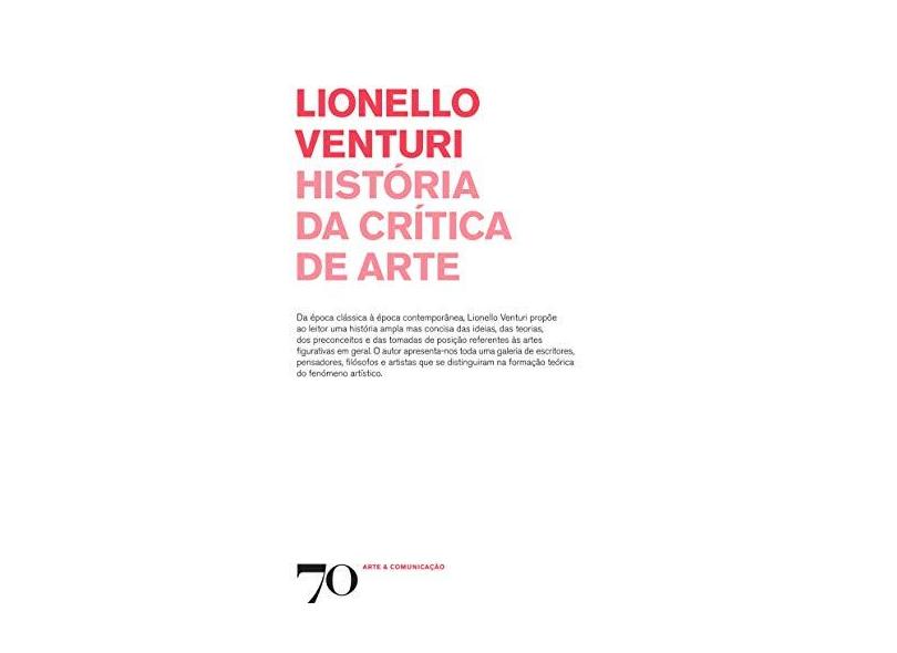 História da Crítica de Arte - Lionello Venturi - 9789724413914