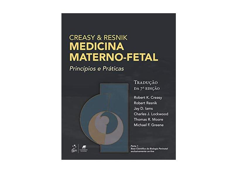 Creasy & Resnik. Medicina Materno-Fetal - Robert Creasy - 9788535283051