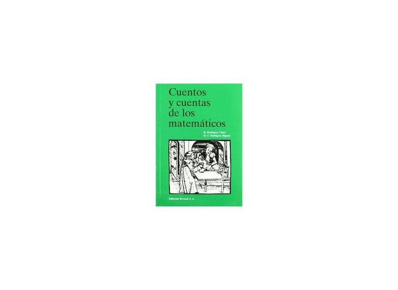 Cuentos y Cuentas de los Matemáticos - R.Rodriguez - 9788429151497