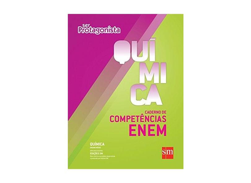 Ser Protagonista - Química - Caderno de Competências Enem - Edições Sm - 9788541803878