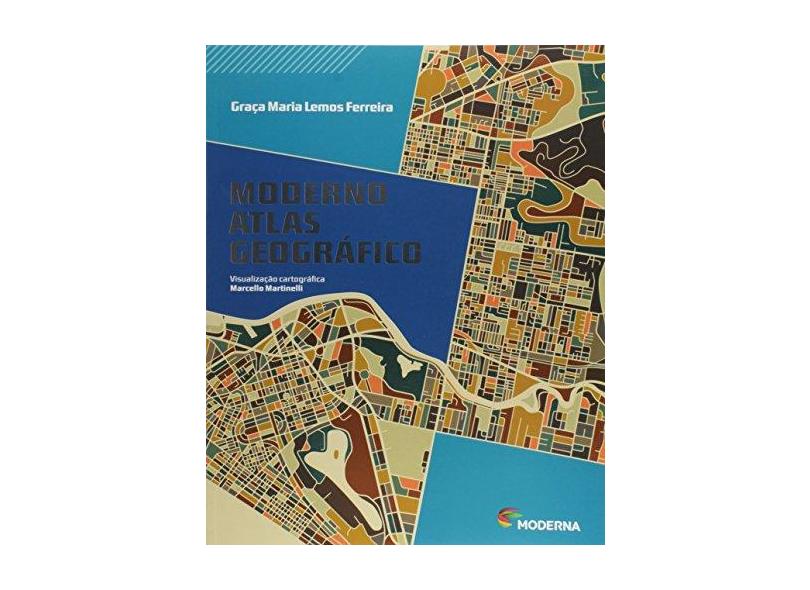 Moderno Atlas Geográfico 6ª Ed 2016 Ferreira Graça Maria Lemos 6553