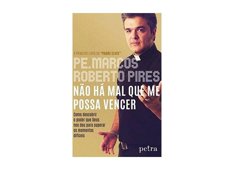Não Há Mal que Me Possa Vencer - Capa Comum - 9788522031665