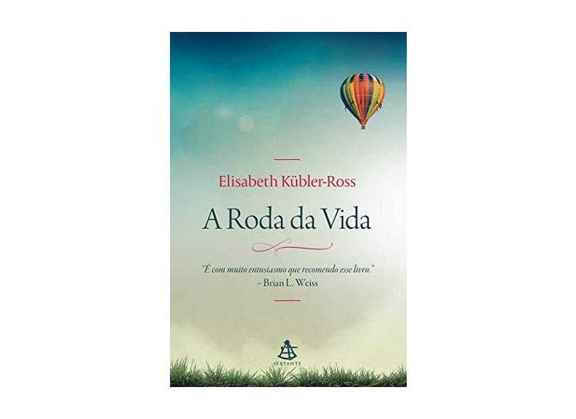 A Roda da Vida - Elisabeth Kübler-ross - 9788543104546