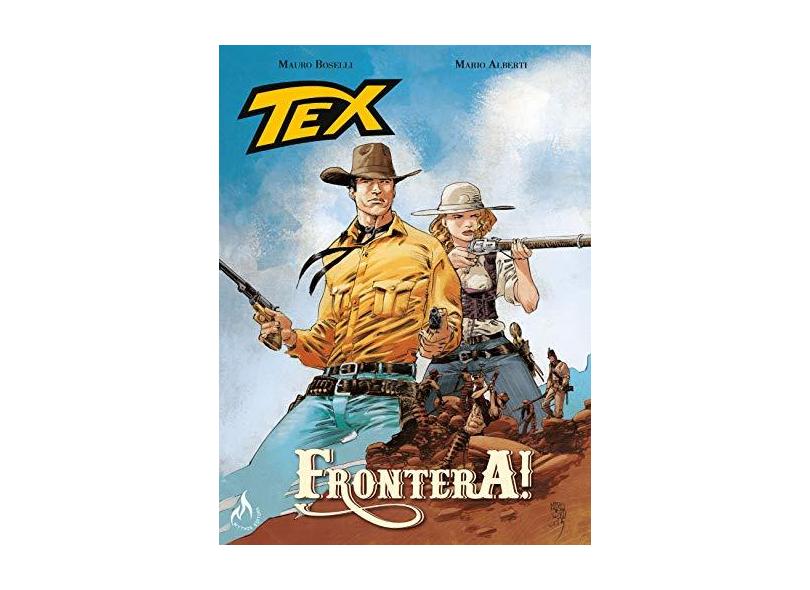 Tex - Frontera! - Boselli, Mauro - 9788578672201