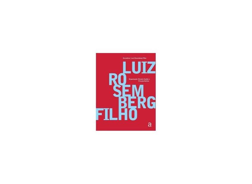Luiz Rosemberg Filho - Coleção Encontros - /rss/channel/item/autor - 9788579201813