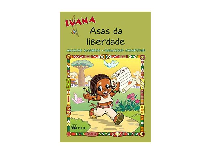 Luana - Asas da Liberdade - Aroldo Macedo - 9788532275165