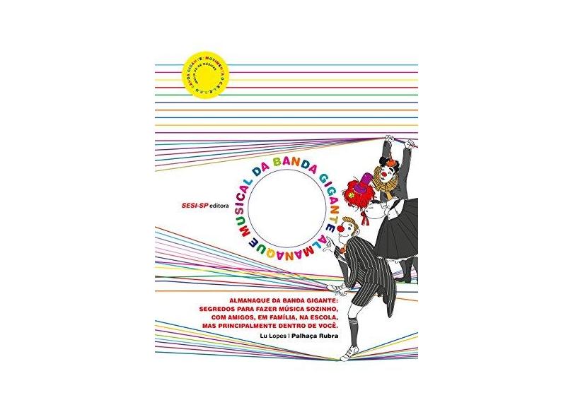 Almanaque da Banda Gigante - Lopes, Lu - 9788582052174