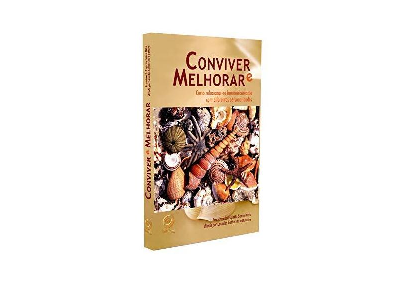 Conviver E Melhorar. Como Lidar Com Os Encontros, Reencontros E Desencontros - Capa Comum - 9788586470059