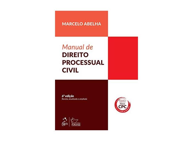 Manual de Direito Processual Civil - Marcelo Abelha Rodrigues - 9788530970246