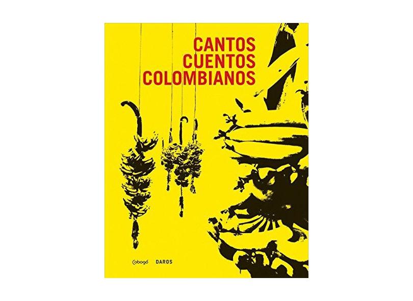 Cantos Cuentos Colombianos - Herzog, Hans-michael - 9788560965342