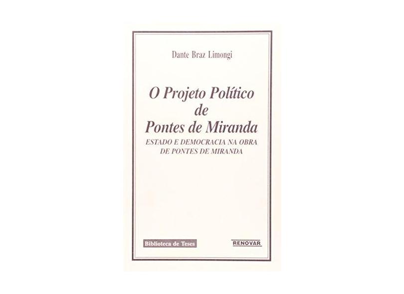 O Projeto Político Pontes de Miranda - Capa Comum - 9788571471023