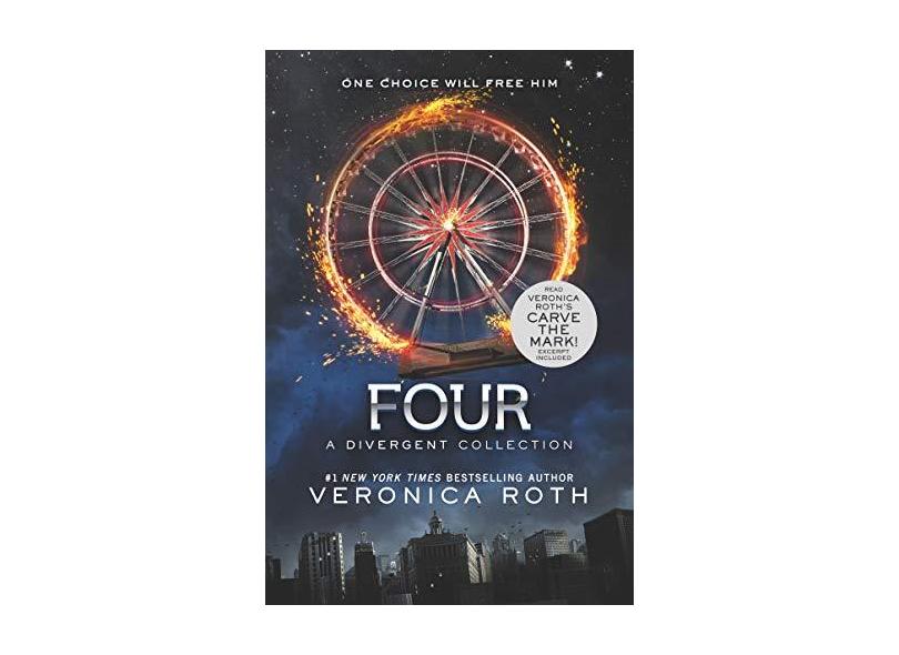 Four: A Divergent Collection - Veronica Roth - 9780062421364