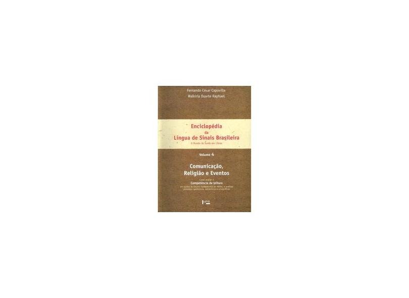 Enciclopédia da Língua de Sinais Brasileira - Vol. 4 - Fernando Cesar Capovilla, Walkiria Duarte Raphael - 9788531408700
