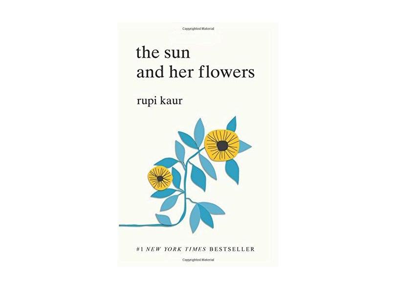 The Sun And Her Flowers - Kaur, Rupi - 9781449486792