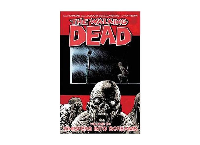 The Walking Dead, Volume 23 - Robert Kirkman - 9781632152589