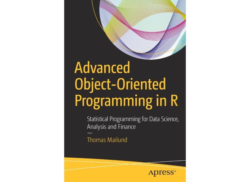 Advanced Object-Oriented Programming in R em Promoção é no Buscapé