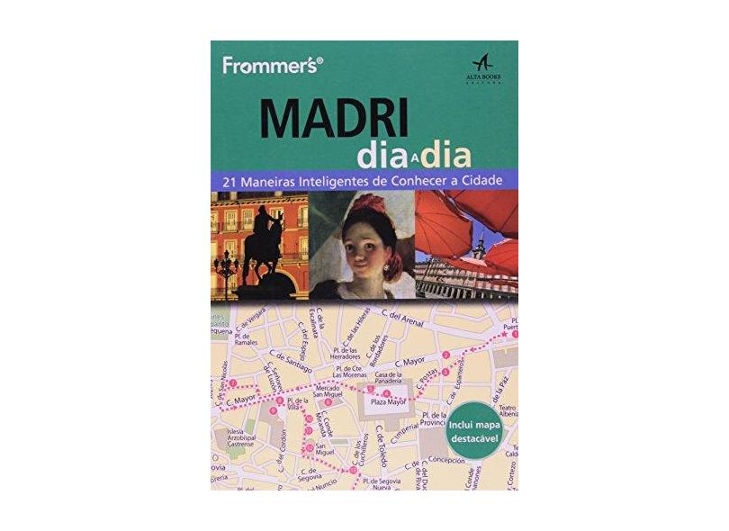 Frommer's Madri - Dia A Dia - Gallagher, Mary-ann - 9788576086833