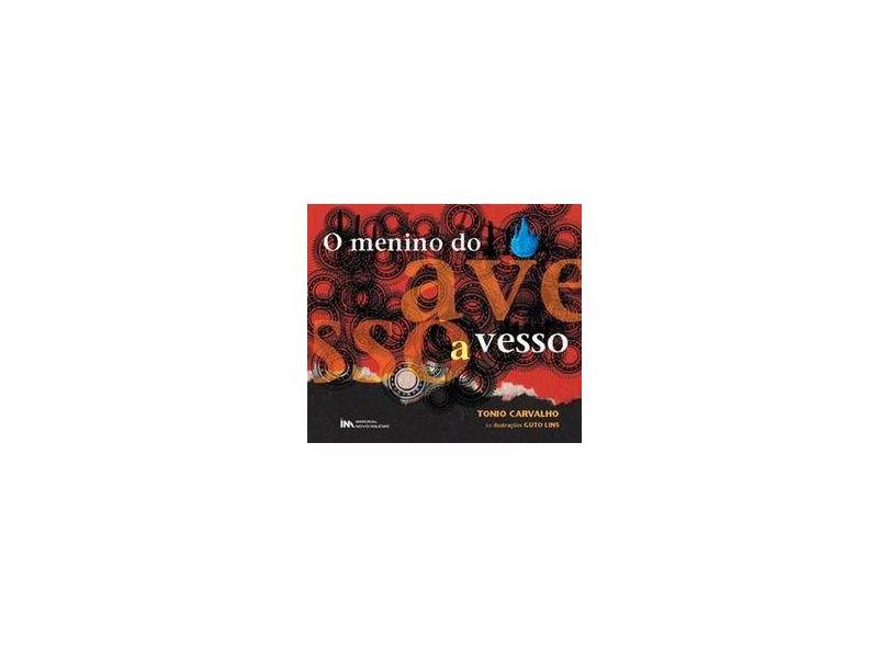 O Menino do Avesso - Col. Avesso - Carvalho, Tonio De - 9788599868522