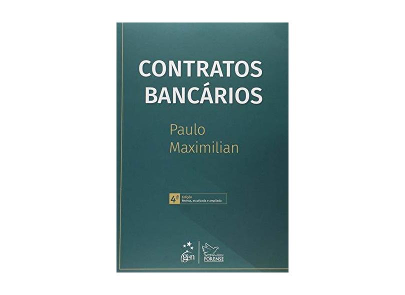 Contratos Bancários - 4ª Ed. 2015 - Schonblum, Paulo Maximilian W. - 9788530964870