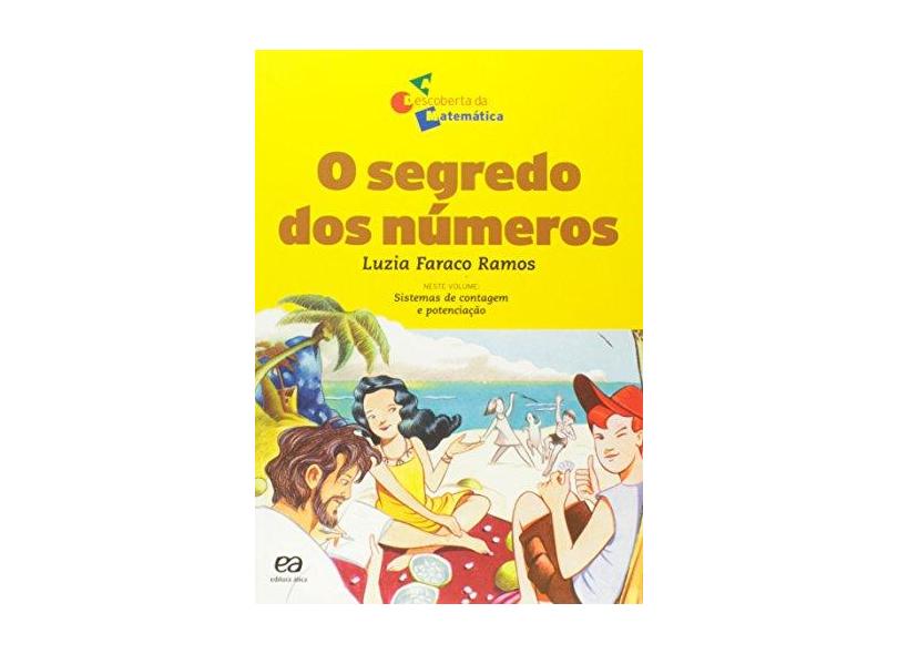 O Segredo dos Números - Col. A Descoberta da Matemática - Ramos, Luzia Faraco - 9788508081363