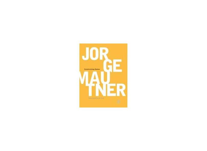 Jorge Mautner - Col. Encontros - Mautner, Jorge - 9788588338845