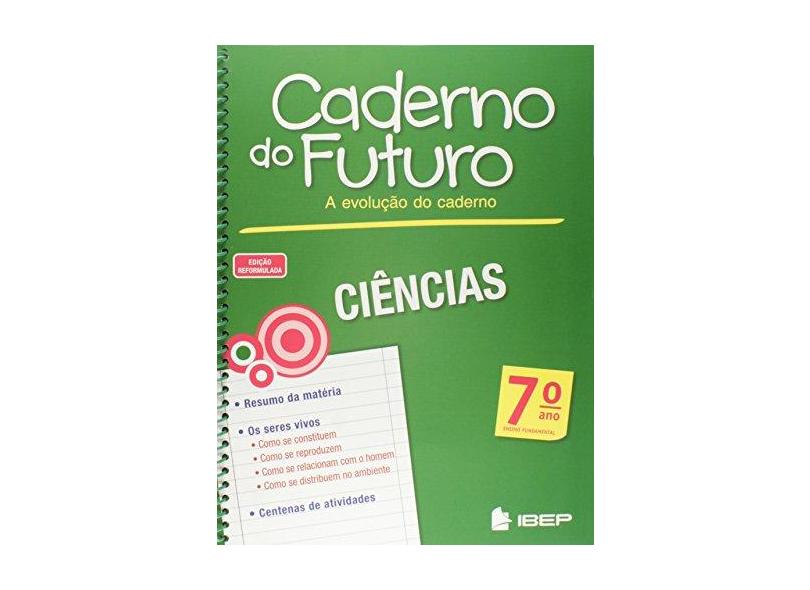 Caderno do Futuro Ciências. 7º Ano - Albino Fonseca - 9788534235532