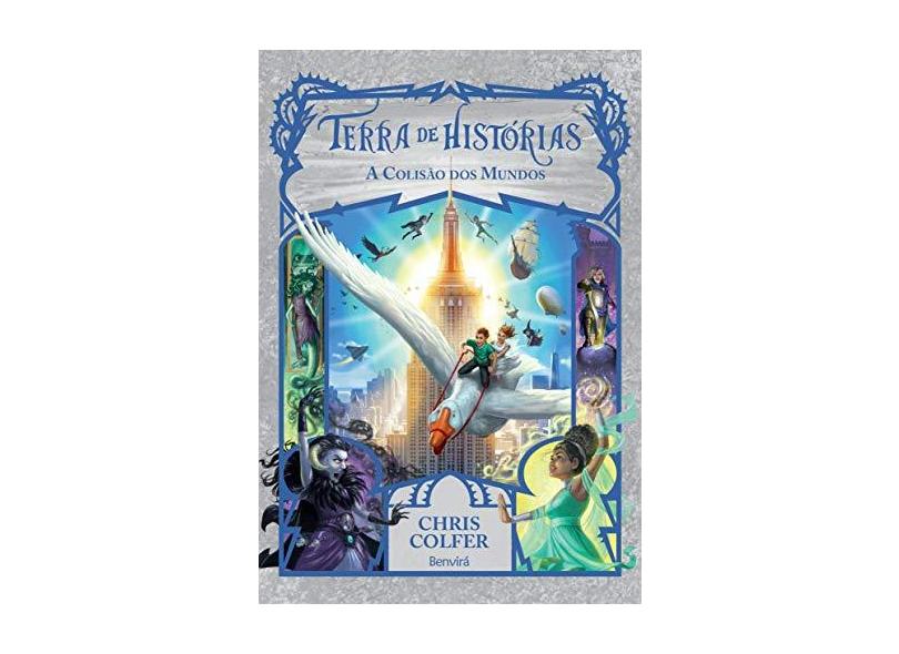 A Colisão dos Mundos. Terra de Histórias Vl - Chris Colfer - 9788557172494