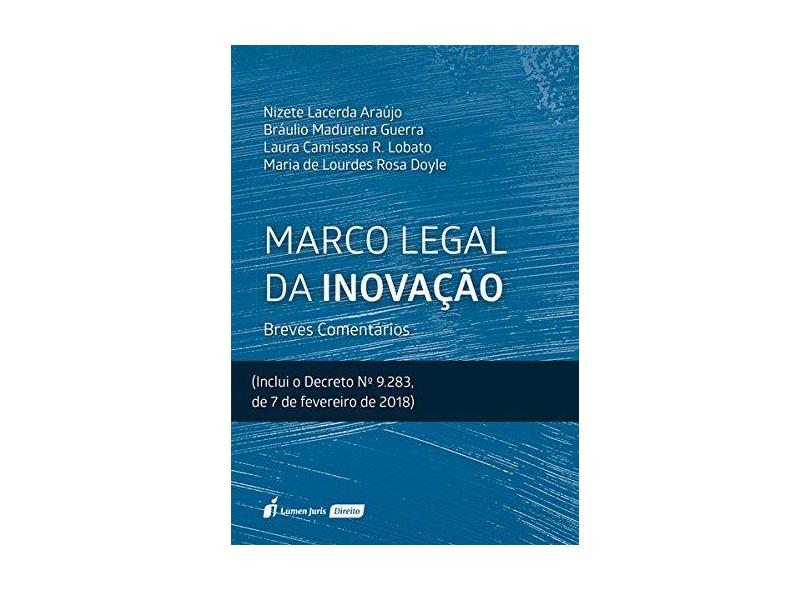 Marco Legal da Inovação. 2018 - Vários Autores - 9788551906156