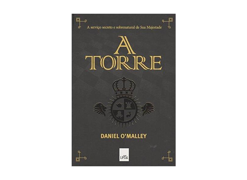 A Torre - Daniel O'Malley - 9788544102541