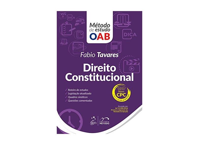 Direito Constitucional - Série Método de Estudo OAB - Fabio Tavares - 9788530970833