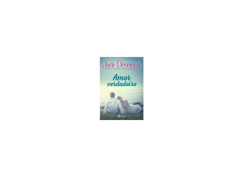 Amor Verdadeiro - Jude Deveraux - 9788542208467