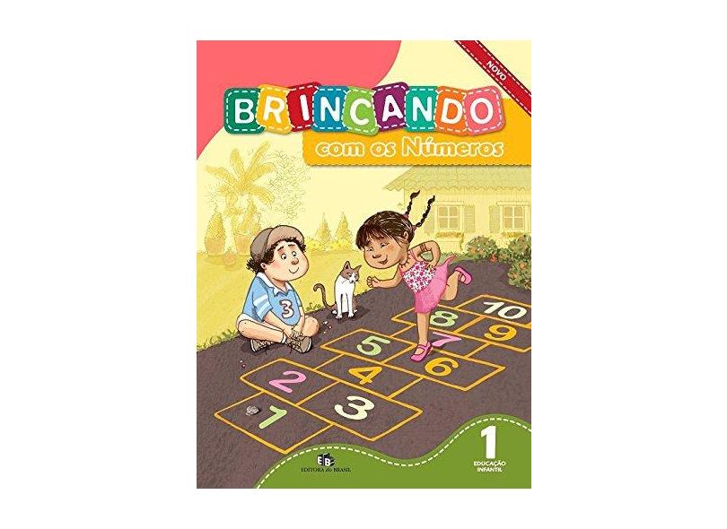 Brincando Com os Números: Educação Infantil 1 - Editora Do Brasil - 9788510052719