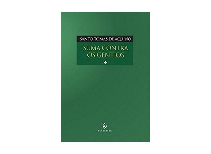 Suma Contra os Gentios - Santo Tomás De Aquino - 9788584910700