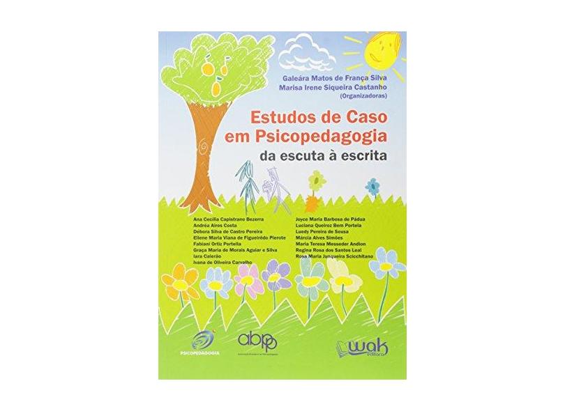 Estudos De Caso Em Psicopedagogia - Marisa Irene Siqueira Castanho - 9788578543594