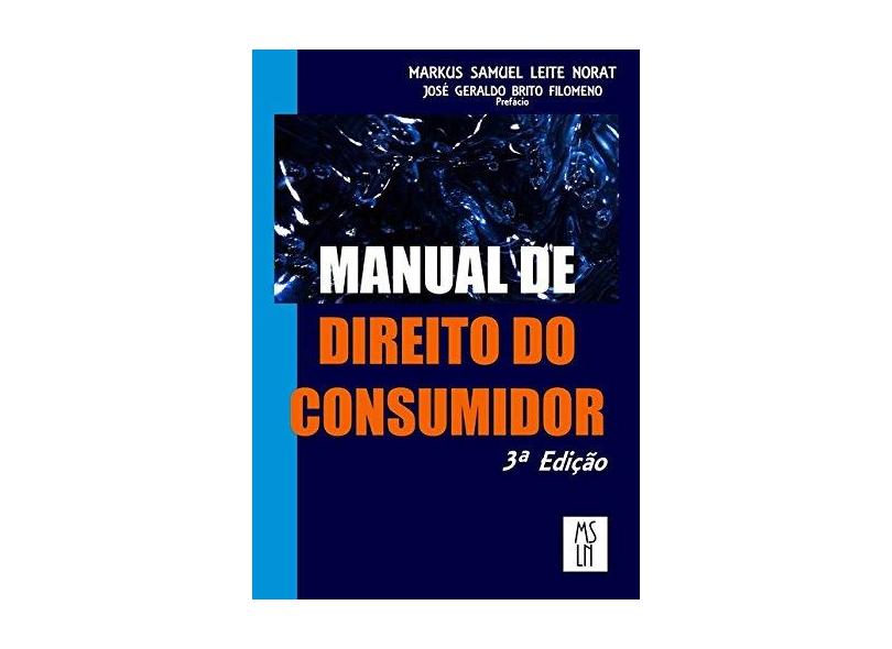 Manual de Direito do Consumidor - Markus Samuel Leite Norat - 9788592397135