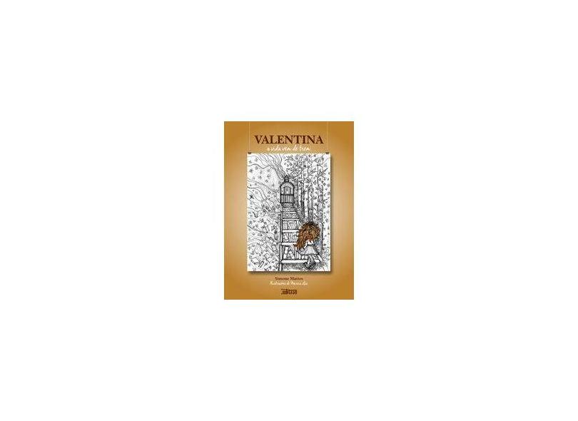 Valentina. A Vida Vem de Trem - Simone Mattos - 9788555400957