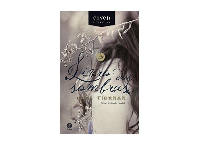 Livro Das Sombras - Coven - Vol. 1 - Tiernan, Cate - 9788501096296