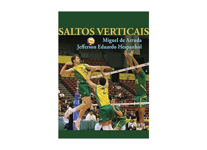 Saltos Verticais - Arruda, Miguel De; Hespanhol, Jefferson Eduardo - 9788576551386