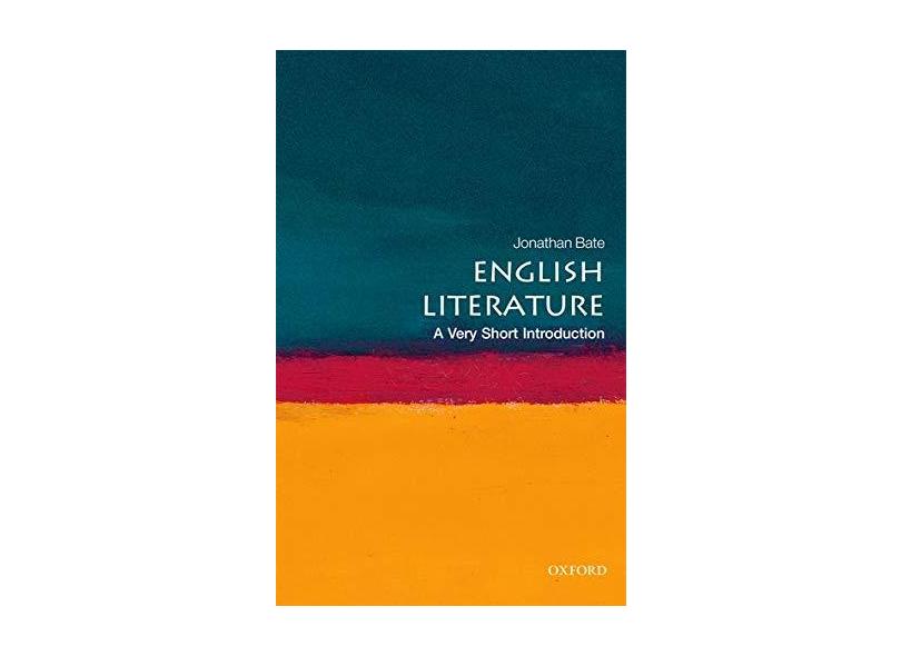 English Literature: A Very Short Introduction - Jonathan Bate - 9780199569267