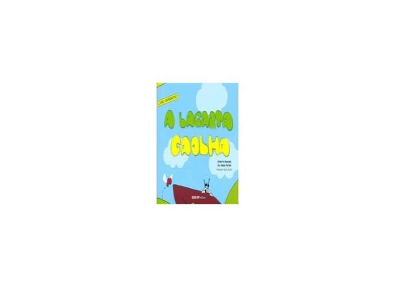 A Lagarta Caolha - Livro Interativo - Mancebo, Umberto - 9788582052662