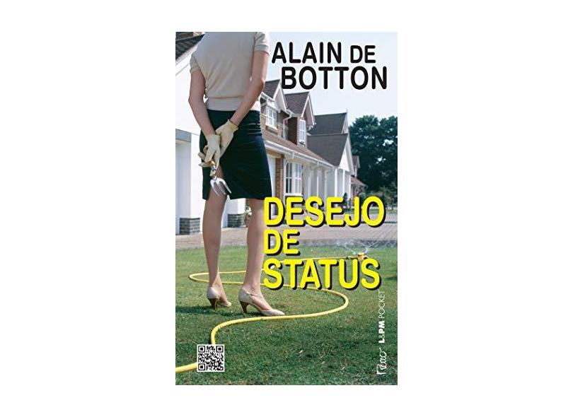 Desejo de Status - Col. L&pm Pocket - Botton, Alain De - 9788525428806