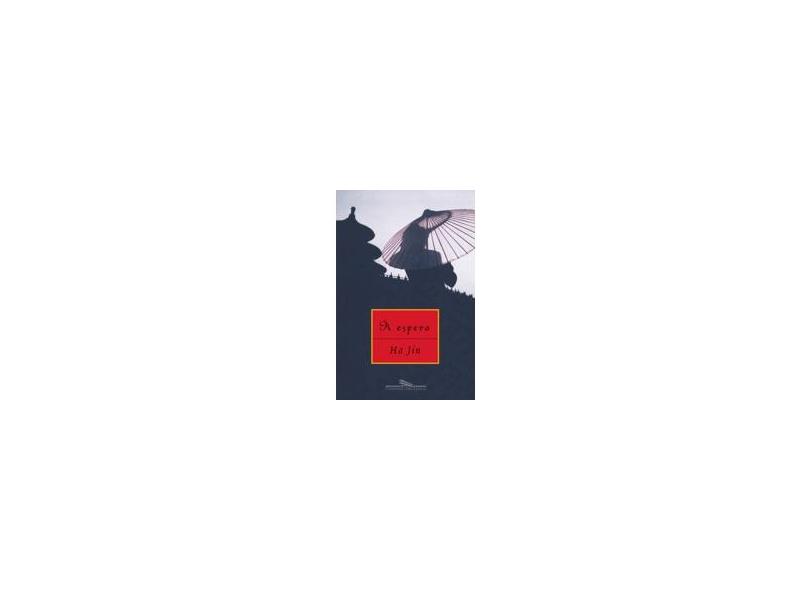 A Espera - Jin, Ha - 9788535901634