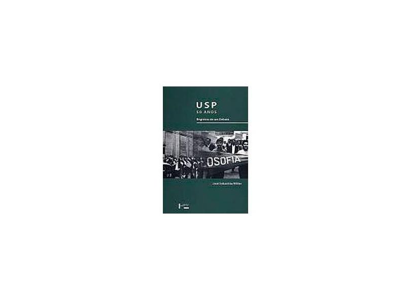 Usp 50 Anos: Registro de um Debate - Witter, Jose Sebastiao - 9788531408816