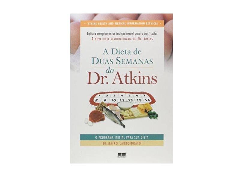 A Dieta De Duas Semana Do Dr. Atkins - Capa Comum - 9788576844556