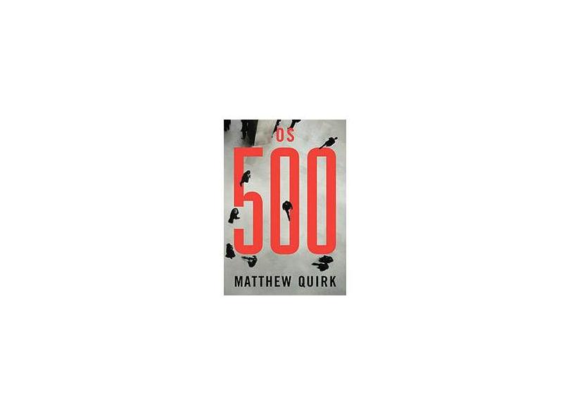 Os 500 - Quirk, Matthen - 9788565530330