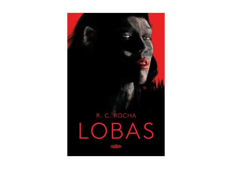 Lobas - Rocha, R.C - 9788563137630