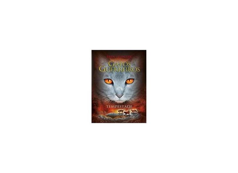 Livro - Gatos Guerreiros - Tempestade - Hunter