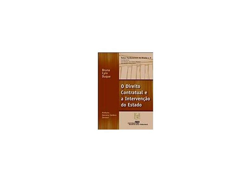 O Direito Contratual e a Intervenção do Estado - Volume 6 - Bruna Lyra Duque - 9788520331033