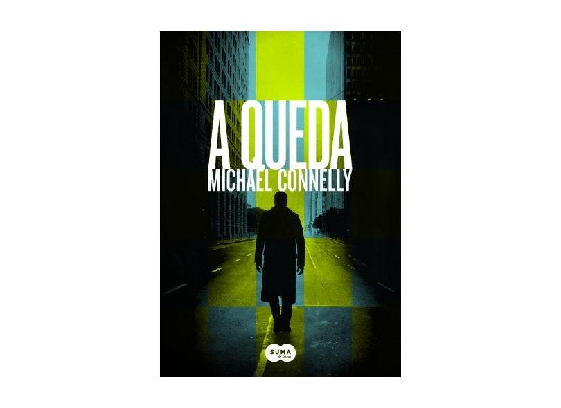 A Queda - Michael Connelly - 9788581052090